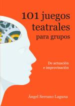 101 juegos teatrales para grupos