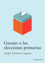 Gusano o las Elecciones Primarias