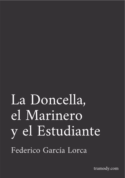 La Doncella, el Marinero y el Estudiante