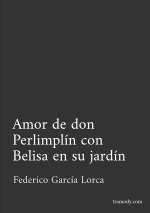 Amor de don Perlimplín con Belisa en su jardín