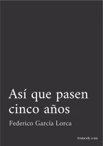 Así que pasen cinco años