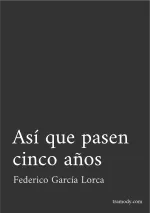 Así que pasen cinco años