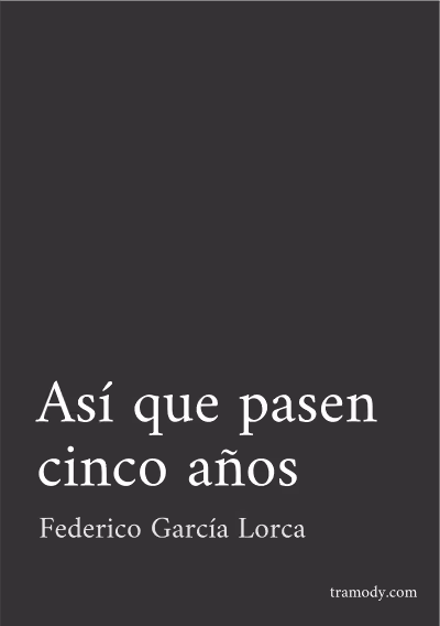 Así que pasen cinco años
