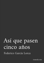 Así que pasen cinco años