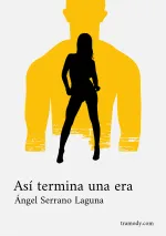 Así termina una era (Guión largo)