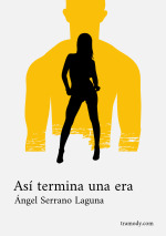 Así termina una era (Guión largo)