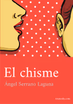 El chisme (Guión largo)
