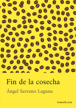 Fin de la cosecha (Guión corto)