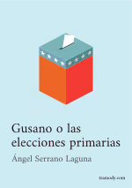 Gusano o las elecciones primarias (Guión largo)