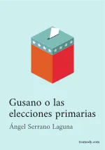 Gusano o las elecciones primarias (Guión largo)